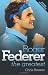 Roger Federer - the Greatest