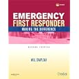 Emergency First Responder: Making the Difference Textbook and RAPID First Responder Package by Will Chapleau