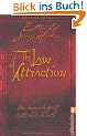The Law of Attraction: Das kosmische Gesetz hinter THE SECRET