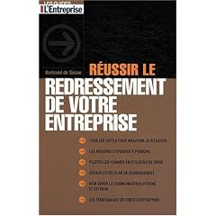 R�ussir le redressement de votre entreprise