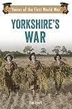 Yorkshire's war