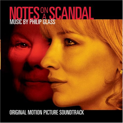 Philip Glass - Notes on a Scandal: Original Soundtrack - Zortam Music