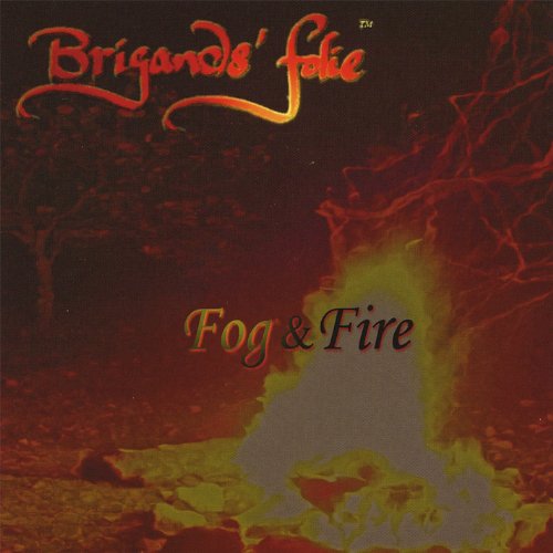 The Brigands - Fog & Fire - Zortam Music