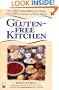 The Gluten-Free Kitchen: Over 135 Delicious Recipes for People with Gluten Intolerance or Wheat Allergy
