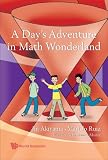 A Day's Adventure In Math Wonderland