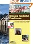 California Residential Foreclosures: The Complete Guide to Equity Purchases and the Laws Governing Distress Sales