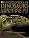 Encyclopedia of Dinosaurs and Prehistoric Life