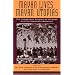 Mayan Lives, Mayan Utopias: The Indigenous Peoples of Chiapas and the Zapatista Rebellion (Latin American Perspectives in the Classroom)