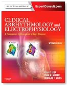 Clinical Arrhythmology and Electrophysiology: A Companion to Braunwald's Heart Disease: Expert Consult - Online and Print, 2e