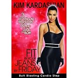 KIM KARDASHIAN Fit in Your Jeans by Friday 3 10-Minute Step Workouts to Define Your Legs and Butt! [DVD]