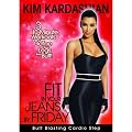 KIM KARDASHIAN Fit in Your Jeans by Friday 3 10-Minute Step Workouts to Define Your Legs and Butt! [DVD]