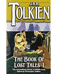 Book: The Book of Lost Tales 1(The History of Middle-Earth, Vol. 1) - Del Ray/Balantine Books
