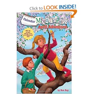 Calendar Mysteries #4: April Adventure (A Stepping Stone Book(TM)) by Ron Roy and John Steven Gurney