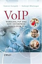 VoIP: Wireless, P2P and New Enterprise Voice over IP