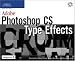  : Adobe Photoshop CS Type Effects