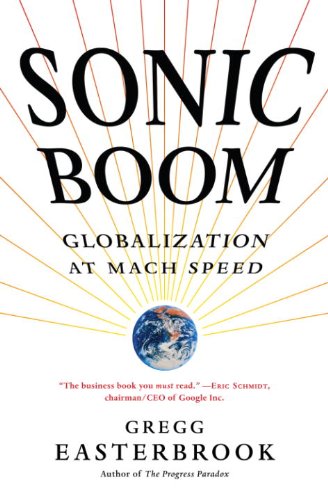 Sonic Boom: Globalization at Mach Speed.