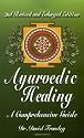 Ayurvedic Healing: A Comprehensive Guide