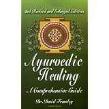 Ayurvedic Healing: A Comprehensive Guideby Dr. David Frawley