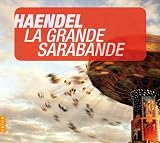 ヘンデル;グラン・サラバンド [Import from France] (Handel: La Grande Sarabande)