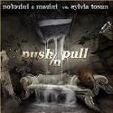 Noferini & Marini - Push N Pull