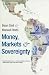 Money, Markets, and Sovereignty (text only) by DR.B.Steil.M.Hinds