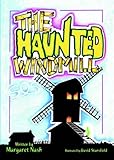 The haunted windmill