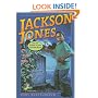 Jackson Jones and the Curse of the Outlaw Rose
