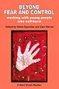Beyond Fear and Control: Working with Young People Who Self Harm