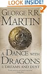 A Dance With Dragons: Part 1 Dreams a...