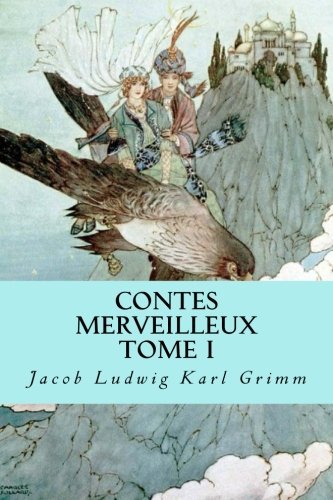 Contes Merveilleux Tome I (French Edition)