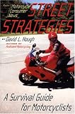 Street Strategies: A Survival Guide for Motorcyclists