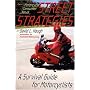 Street Strategies: A Survival Guide for Motorcyclists