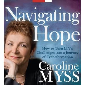 Navigating Hope - Caroline Myss