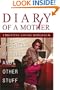 Diary of a Mother: Parenting Stories and Other Stuff