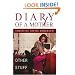 Diary of a Mother: Parenting Stories and Other Stuff