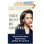They Must Be Stopped: Why We Must Defeat Radical Islam and How We Can Do It