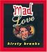 Mad Love