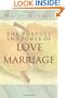 The Purpose and Power of Love & Marriage