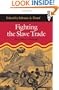 Fighting the Slave Trade: West African Strategies (Western African Studies)