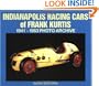 Indianapolis Racing Cars of Frank Kurtis 1941-1963 Photo Archive