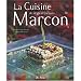 La cuisine de Régis et Jacques Marcon