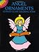 Angel Ornaments Stained Glass Coloring Book (Dover Stained Glass Coloring Book)
