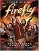 Firefly: The Official Companion: Volume One