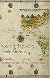 Contested spaces of early America