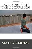 Acupuncture the Occupation