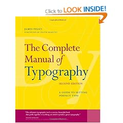 The Complete Manual of Typography: A Guide to Setting Perfect Type