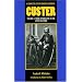 A Complete Life of General George A. Custer, Volume 2: From Appomattox to the Little Big Horn