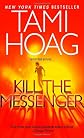 Kill the Messenger
