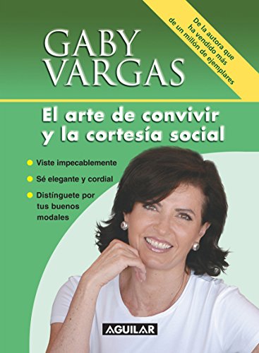 El arte de convivir y la cortesía social (Spanish Edition)