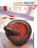 Sauces: Classical and Contemporary Sauce Making